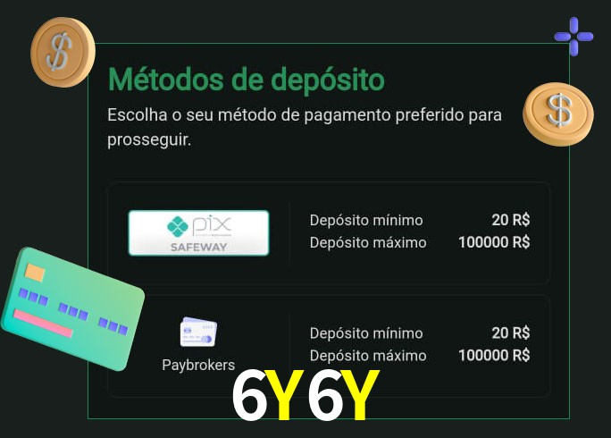 O cassino 6Y6Y oferece uma grande variedade de métodos de pagamento